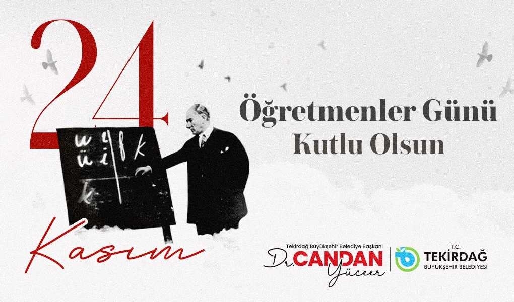 CANDAN BAŞKAN'IN 24 KASIM ÖĞRETMENLER GÜNÜ MESAJI