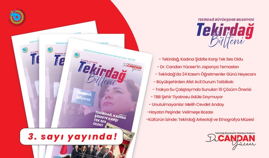 TEKİRDAĞ BÜLTENİ'NİN 3. SAYISI YAYINDA