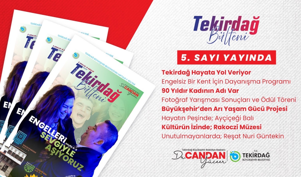 TEKİRDAĞ BÜLTENİ 5. SAYISIYLA OKUYUCULARLA BULUŞTU