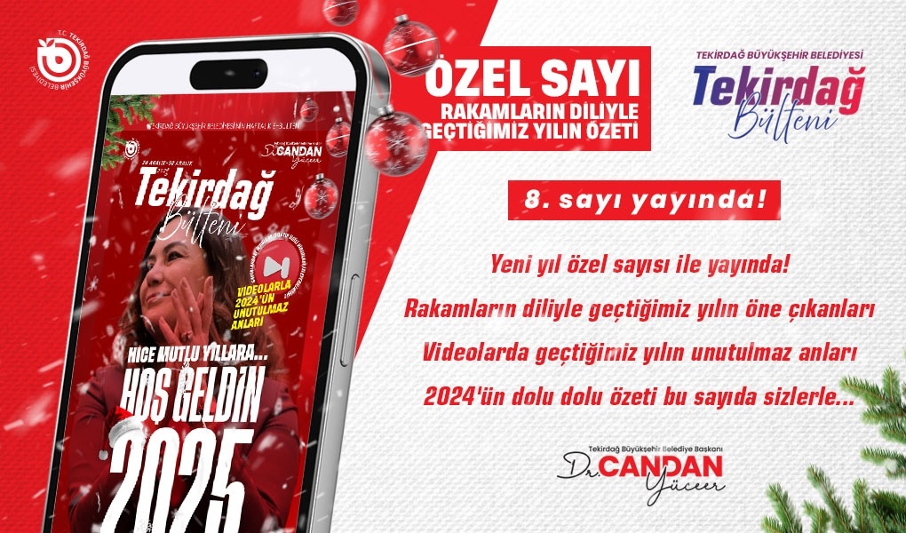 TEKİRDAĞ BÜLTENİ YENİ YIL ÖZEL SAYISIYLA ÇIKTI