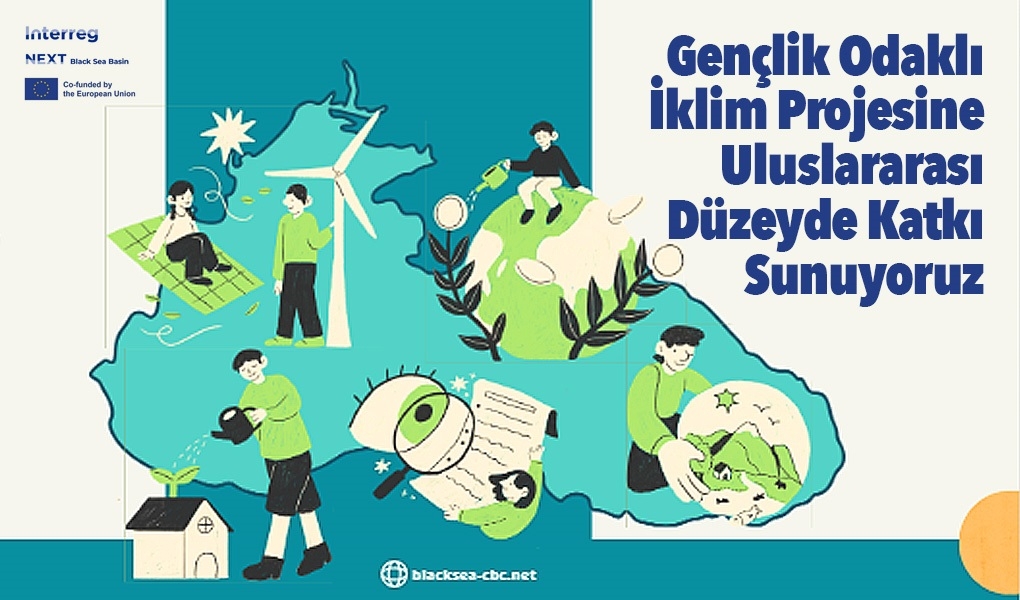 TEKİRDAĞ BÜYÜKŞEHİR BELEDİYESİ, GENÇLİK ODAKLI İKLİM PROJESİNE ULUSLARARASI DÜZEYDE KATKI SUNUYOR