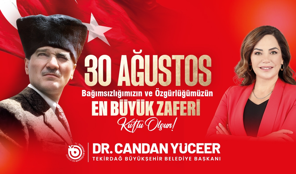 CANDAN BAŞKAN'IN 30 AĞUSTOS ZAFER BAYRAMI KUTLAMA MESAJI