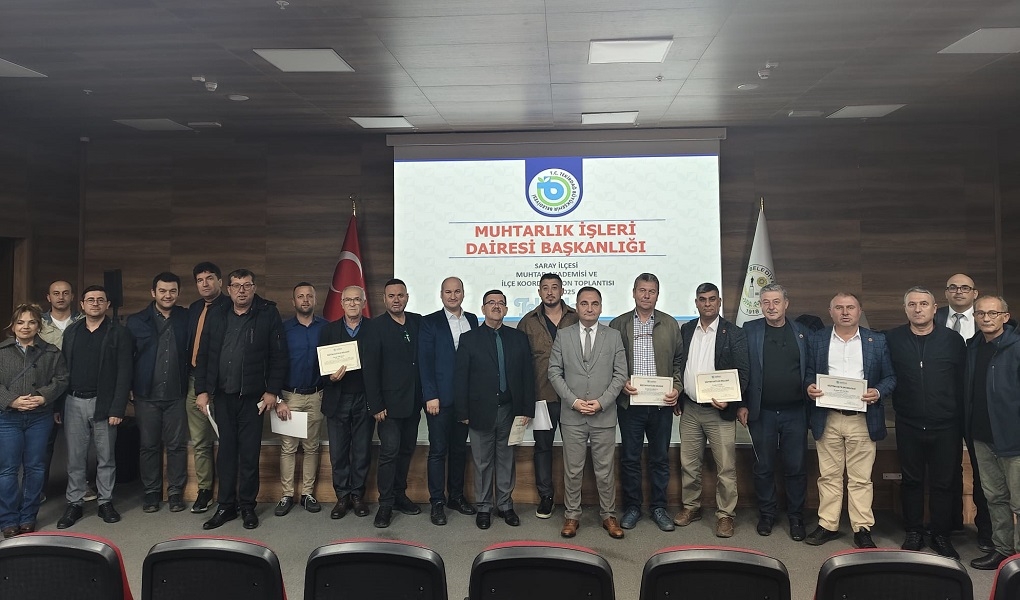 MUHTARLAR AKADEMİSİ'NİN 6. TOPLANTISI SARAY'DA YAPILDI
