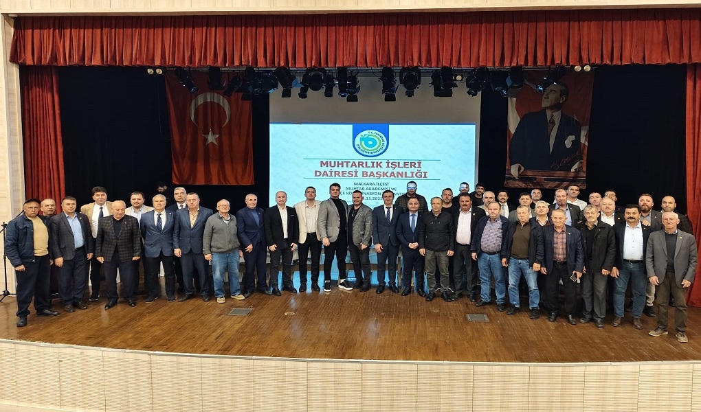 MUHTARLAR AKADEMİSİ'NDE ONUNCU TOPLANTI MALKARA'DA YAPILDI