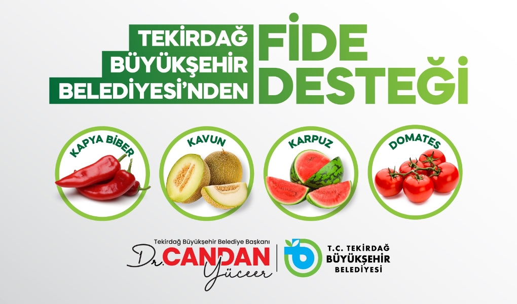 TEKİRDAĞ'DA SEBZE ÜRETİMİNE BÜYÜKŞEHİR DESTEĞİ