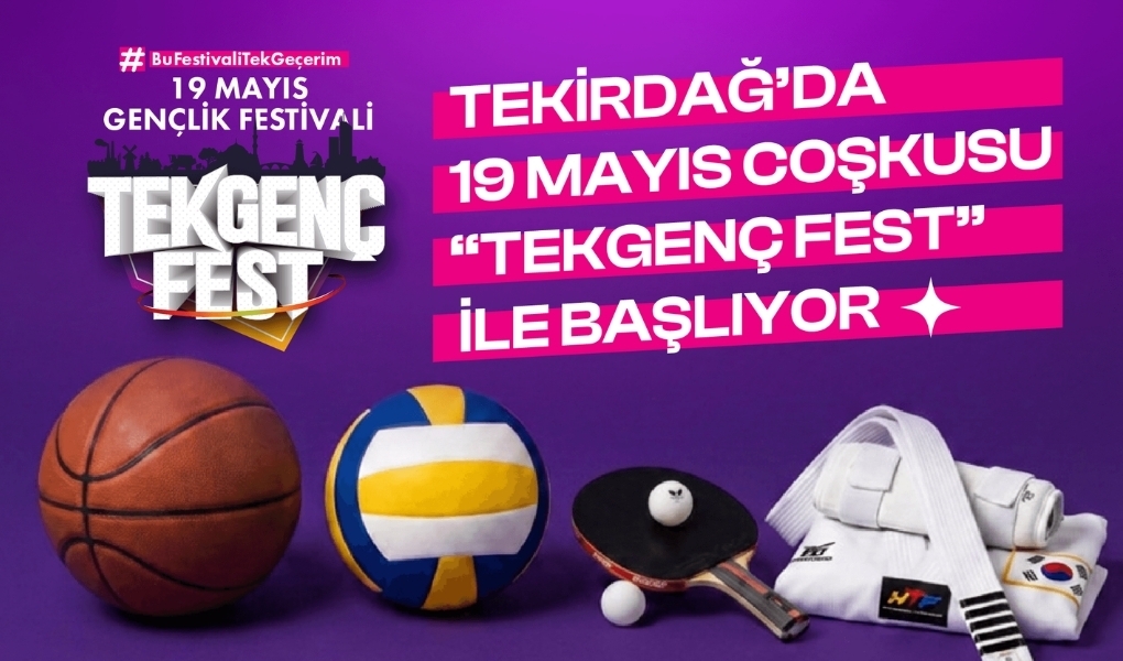 TEKİRDAĞ'DA 19 MAYIS COŞKUSU 